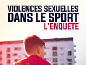 Violences sexuelles dans le sport: L'enquête